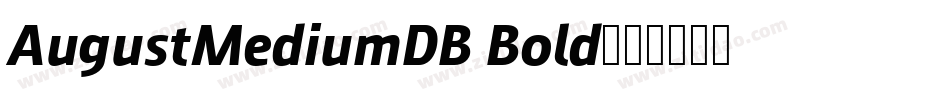 AugustMediumDB Bold字体转换